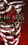 Dead Hearts Can't Die