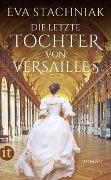 Die letzte Tochter von Versailles