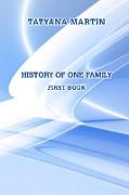 History of one family. First book