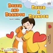 Boxer and Brandon (English Welsh Bilingual Children's Book)