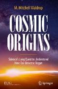 Cosmic Origins