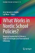 What Works in Nordic School Policies?