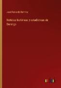 Noticias históricas y estadísticas de Durango