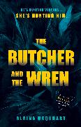 The Butcher and the Wren