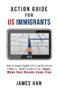 Action Guide for US Immigrants
