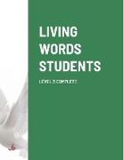 LIVING WORDS STUDENTS LEVEL 3 COMPLETE