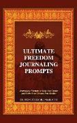 The Ultimate Freedom Journaling Prompts