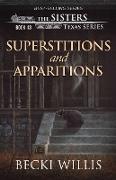 Superstitions and Apparitions (The Sisters, Texas Mystery Series Book 13)