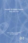 Literacy for Digital Futures