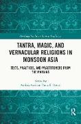 Tantra, Magic, and Vernacular Religions in Monsoon Asia