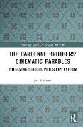 The Dardenne Brothers’ Cinematic Parables