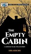 The Empty Cabin