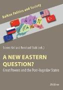 A New Eastern Question?s