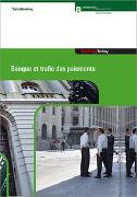 Banking Today - Banque et trafic des payments