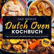 Das grosse Dutch Oven Kochbuch