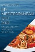 MY MEDITERRANEAN DIET 2022