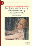 Baudelaire and the Making of Italian Modernity