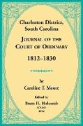Charleston District, South Carolina, Journal of the Court of Ordinary 1812-1830