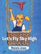 Let's Fly Sky High