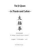 Tai Ji Quan - in Praxis und Lehre -