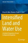 Intensified Land and Water Use