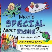 What's SPECIAL About Richie? And About you? The Coloring Book