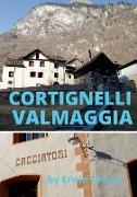 Cortignelli im Maggiatal