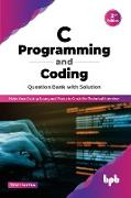 C Programming and Coding Question Bank with Solution (2nd Edition)