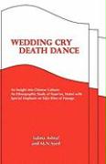 Wedding Cry ~ Death Dance