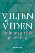 Viljen til viden. En humanistisk grundbog