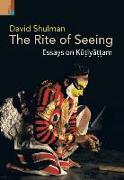 The Rite of Seeing: Essays on K&#363,&#7789,iy&#257,&#7789,&#7789,am