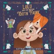 Lulu and the Missing Tooth Fairy