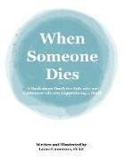 When Someone Dies