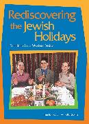 Rediscovering the Jewish Holidays