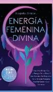 Energía Femenina Divina