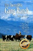 Incredible Gang Ranch