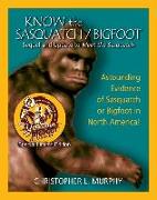 Know the Sasquatch - Ltd Ed