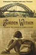 The Burden Within