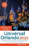 The Unofficial Guide to Universal Orlando 2023