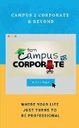 Campus 2 Corporate & Beyond
