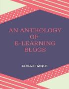 An Anthology of E-Learning Blogs