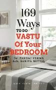 169 Ways To Do VASTU Of Your BEDROOM