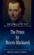 The Prince by Niccolo Machiaveli / &#2342, &#2346,&#2381,&#2352,&#2367,&#2344,&#2381,&#2360, (The Prince)