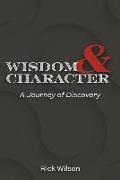 Wisdom and Character: A Journey of Discovery