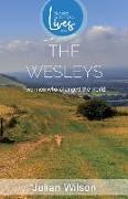 The Wesleys: Two men Who Changed the World (Classic Authentic Lives Series)