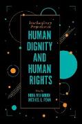 Interdisciplinary Perspectives on Human Dignity and Human Rights