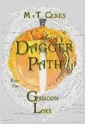 Dagger Path. Large Print Edition: Gaiadon Lore Book One
