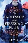 The Professor Wore Prussian Blue: Mysterious Devices 6