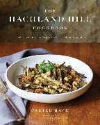 The Hachland Hill Cookbook: The Recipes & Legacy of Phila Hach