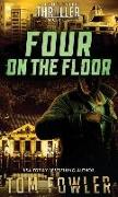 Four on the Floor: A John Tyler Thriller